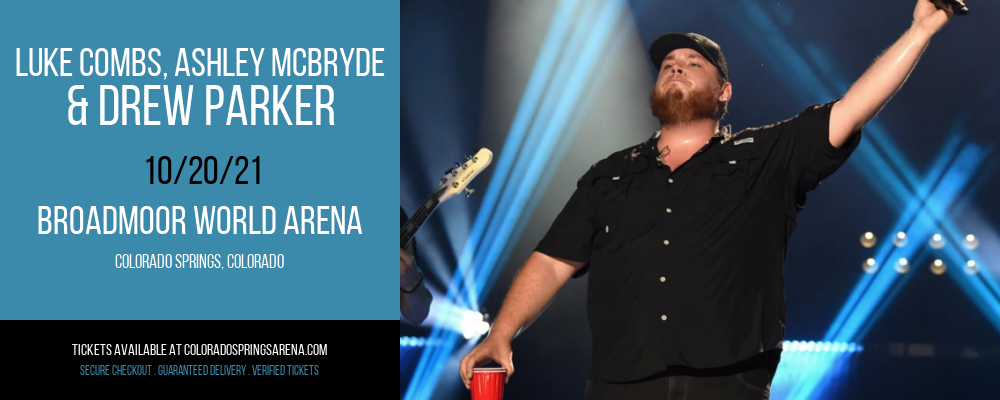 Luke Combs, Ashley McBryde & Drew Parker at Broadmoor World Arena