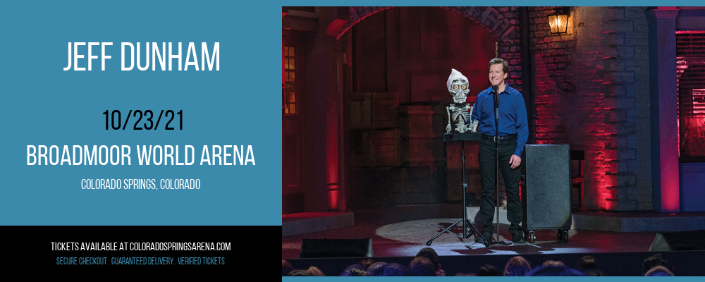 Jeff Dunham at Broadmoor World Arena tickets Jeff Dunham at Broadmoor World Arena