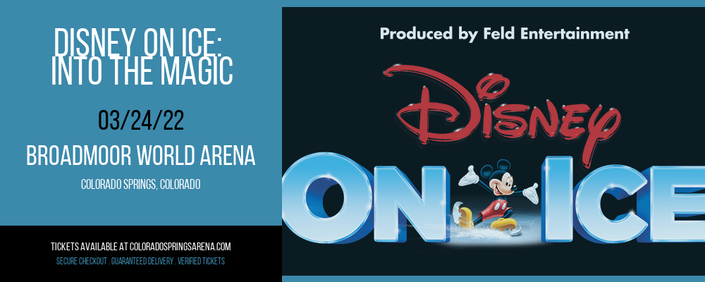Disney on Ice: Into The Magic at Broadmoor World Arena tickets Disney on Ice: Into The Magic at Broadmoor World Arena
