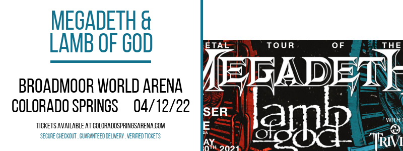 Megadeth & Lamb of God at Broadmoor World Arena tickets Megadeth & Lamb of God at Broadmoor World Arena