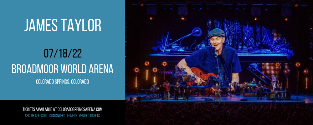 James Taylor at Broadmoor World Arena tickets James Taylor at Broadmoor World Arena