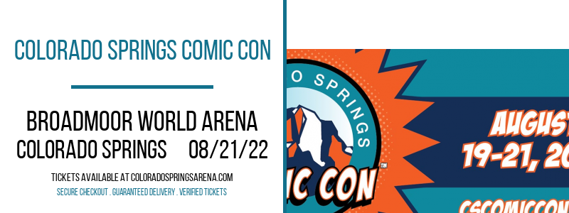 Colorado Springs Comic Con at Broadmoor World Arena tickets Colorado Springs Comic Con at Broadmoor World Arena