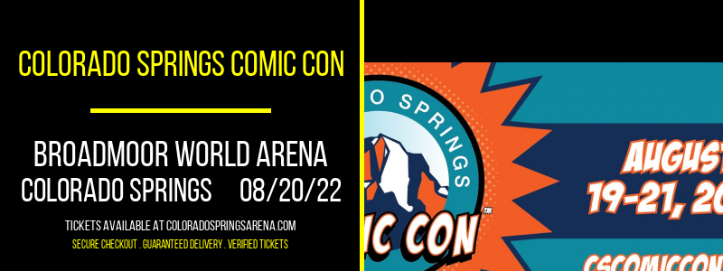 Colorado Springs Comic Con at Broadmoor World Arena tickets Colorado Springs Comic Con at Broadmoor World Arena