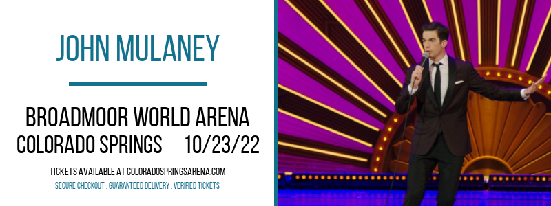 John Mulaney at Broadmoor World Arena