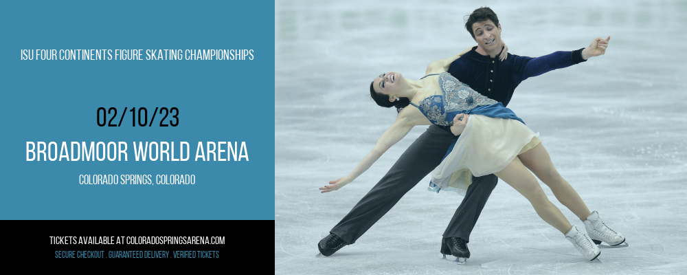 ISU Four Continents Figure Skating Championships at Broadmoor World Arena tickets ISU Four Continents Figure Skating Championships at Broadmoor World Arena