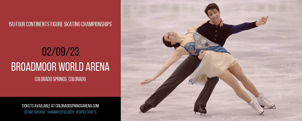 ISU Four Continents Figure Skating Championships at Broadmoor World Arena tickets ISU Four Continents Figure Skating Championships at Broadmoor World Arena